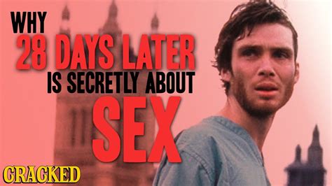 Why 28 Days Later Is Secretly About Sex Youtube
