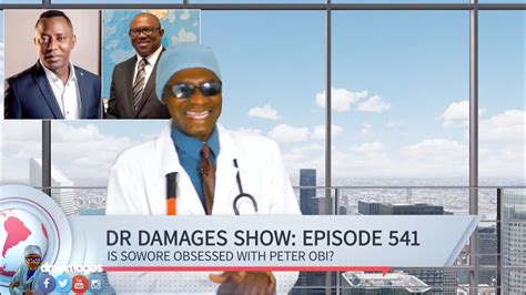Is Omoyele Sowore Obsessed With Peter Obi Youtube