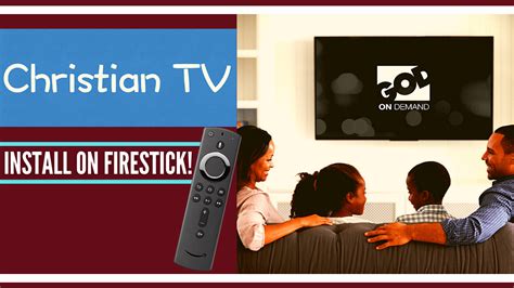 Christian Tv App Review And Installation Guide For Firestick