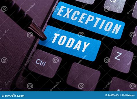 Inspiration Showing Sign Exception Business Concept Person Or Thing