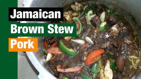 How To Cook Jamaican Brown Stew Pork YouTube
