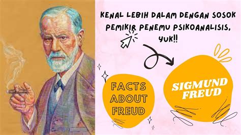 Sigmund Freud Facts Pemikir Teori Psikoanalisis Psychotherapy