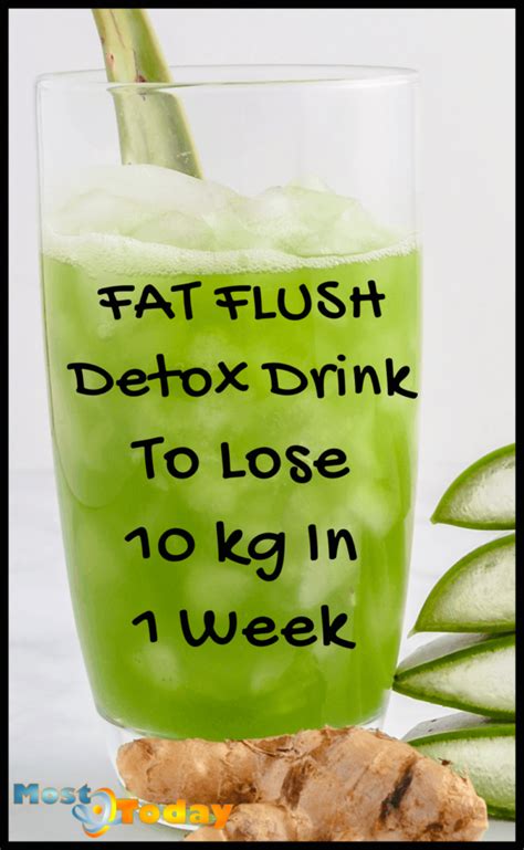 Fat Flush Detox Drink To Lose 10 Kg In 1 Week Most Today