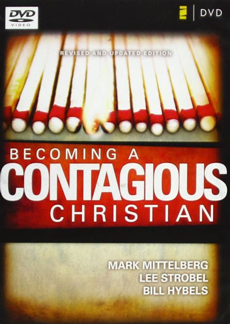 Becoming A Contagious Christian Hybels Bill Mittelberg