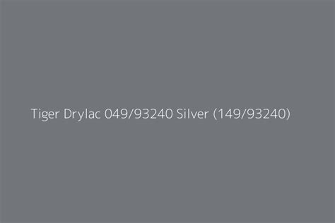 Tiger Drylac Silver Color Hex Code
