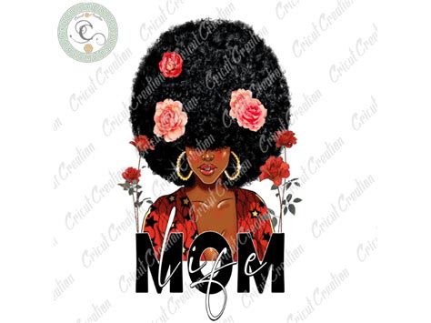 Black Women Mom Life Diy Crafts Mom Lover Png Files Beauty Black Girl Silhouette Files