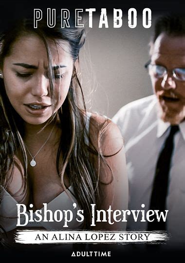 Bishop S Interview An Alina Lopez Story Pure Taboo Porn DVD