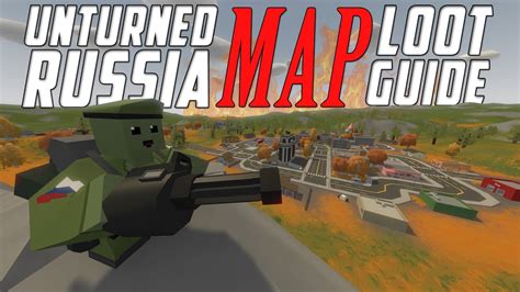 Unturned Russia Map Loot Guide All Locations Youtube