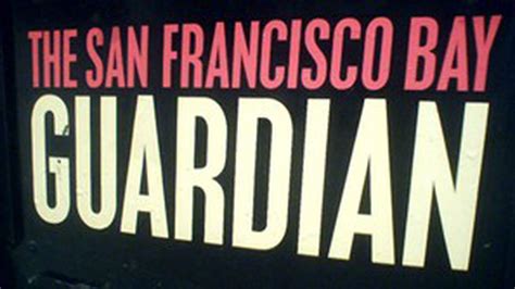 The San Francisco Bay Guardian To Close After Years East Bay