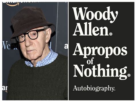 Woody Allens New Book Is A Good Read Regardless Of What The ‘cancel