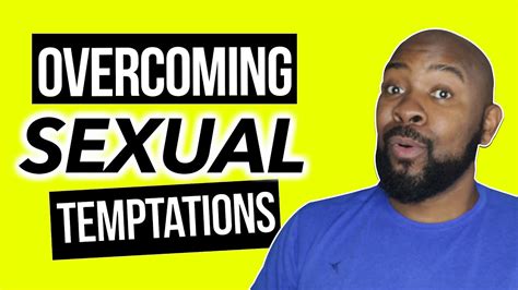 sexual sin 5 tips for overcoming sexual temptation youtube