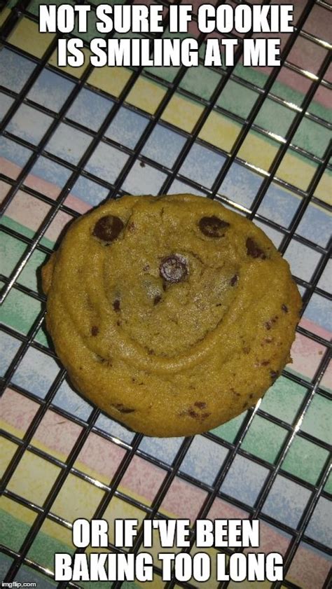Happy Cookie Meme Generator Cookies Baking Sweet Love Quotes