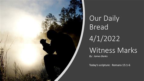 Witness Marks Our Daily Bread Devotional Reading 412022 Youtube