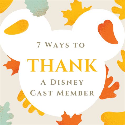 7 Ways To Thank A Disney World Cast Member Touringplans