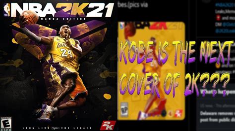 Nba 2k21 News Kobe Bryant Is A Cover Athlete Of 2k Kobe Is On The
