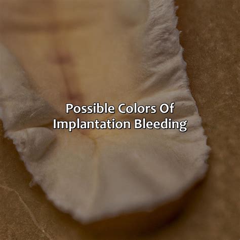 What Color Is Implantation Bleeding