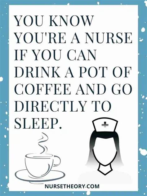 48 Funny Nurse Quotes And Memes To Joke About Nurse Theory