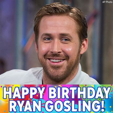 Ryan Goslings Birthday Celebration Happybdayto