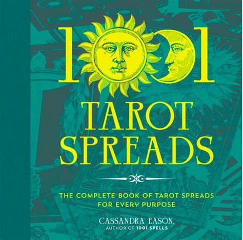 1001 Tarot Spreads Tarot Spreads For Every Purpose The Sparkle Barn