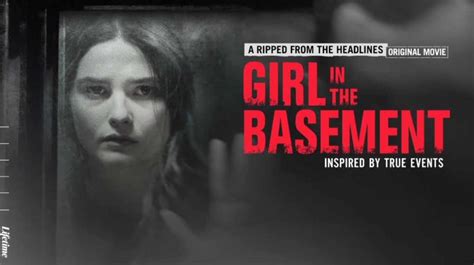 Tv Shows And Movie Reviews Girl In The Basement Movie On Lifetime