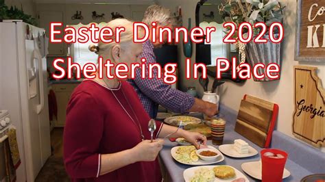 The easter holiday is filled with tradition. Easter Dinner 2020 For Two Sheltering In Place - YouTube