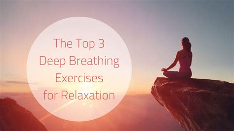 Deep Breathing Exercises For Relaxation Vitalized Body