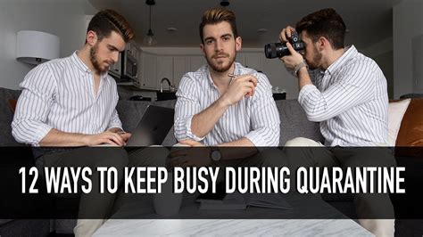 12 Ways To Keep Busy During Quarantine Youtube