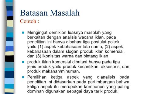 Berisi contoh rumusan masalah makalah, rumusan masalah penelitian. Contoh Pembatasan Masalah - Btt Documents