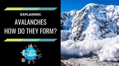 How Do Avalanches Form And What Impacts Do They Have Youtube