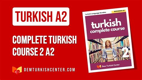 Complete Turkish Language Course 2 A2 Beginner Youtube