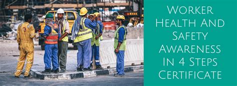 Worker Health And Safety Awareness In 4 Steps Certificate Acute