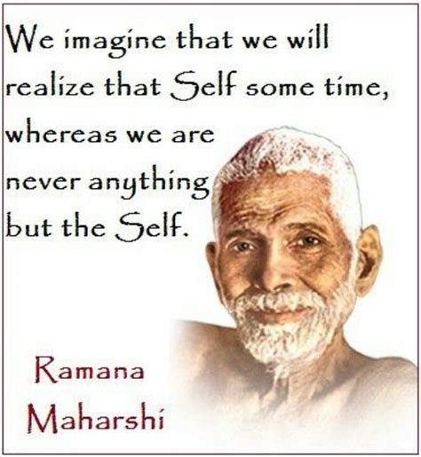 Realizing Our Self Ramana Maharshi Osho Quotes On Life Guru Quotes