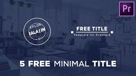 8 customizable animated text titles. Premiere Pro Title Templates | Free Modern and Minimal ...