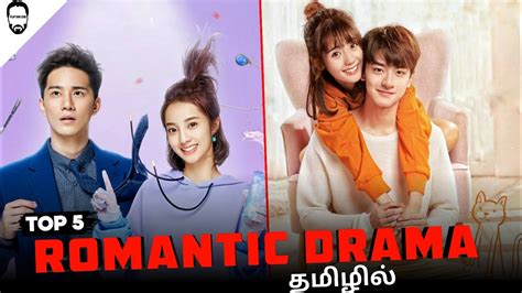 Top 5 Chinese Drama In Tamil Dubbed Best Romantic Web Series In Tamil