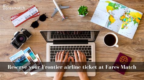 Reserve Your Frontier Airline Ticket At Fares Match Issuewire