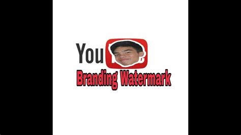 How To Add Branding Watermark On Your Youtube Channel Android Phone