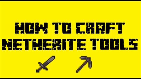 How To Craft Netherite Tools Minecraft Tutorial Youtube