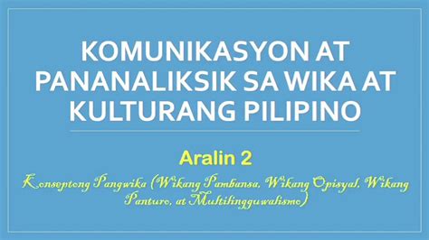 Konseptong Pangwika Wikang Pambansa Wikang Opisyal Wikang Panturo At Multilingguwalismo YouTube