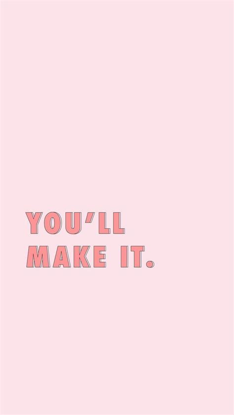 Related pink aesthetic motivational quotes wallpapers. Fredag hela veckan (Michaela Forni) | Words, Wallpaper ...