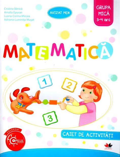 Matematica Caiet De Activitati Grupa Mica 3 4 Ani De Cristina Banica
