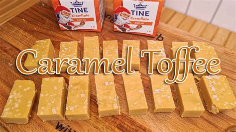 Salted Caramel Toffee Make Caramel Toffee At Home Homemade Delicious Caramel Kersteen