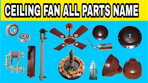 Ceiling Fan All Parts Nameceiling Fan Parts Name List Youtube