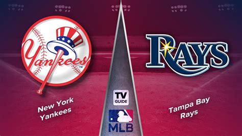 How To Watch New York Yankees Vs Tampa Bay Rays Live On Aug 26 Tv Guide
