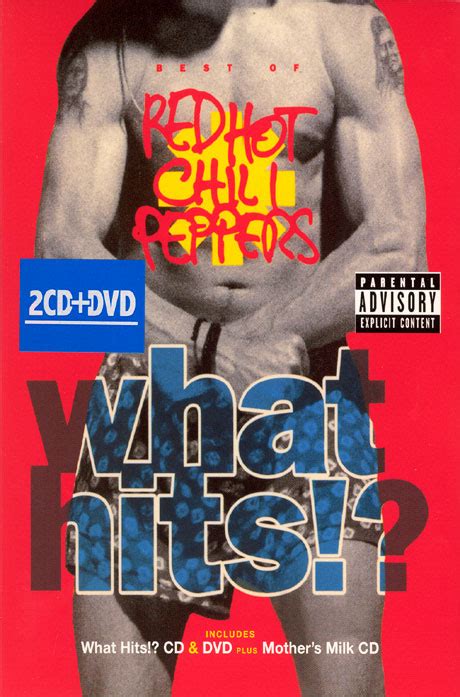 Red Hot Chili Peppers What Hitsmothers Milk Compilation 2006