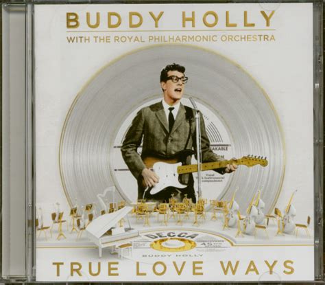 Buddy Holly With The Royal Philharmonic Orchestra Cd True Love Ways