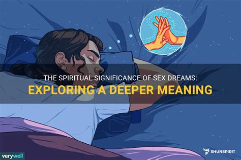 the spiritual significance of sex dreams exploring a deeper meaning shunspirit