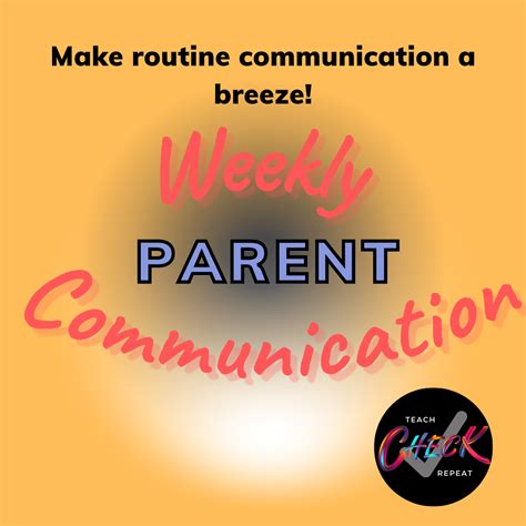 Weekly Parent Communication Teachcheckrepeat
