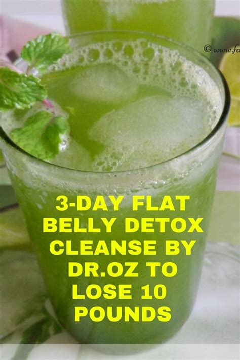 3 Day Flat Belly Detox By Doctor 0z To Lose 10 Pounds Flat Belly Detox Belly Detox