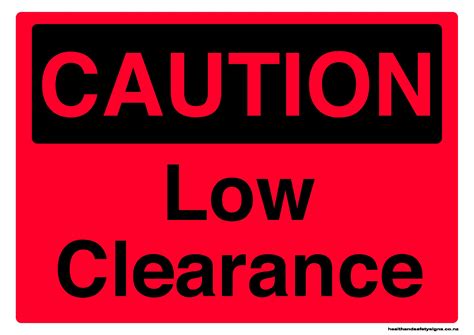 Low Clearance Caution Sign Health And Safety Signs