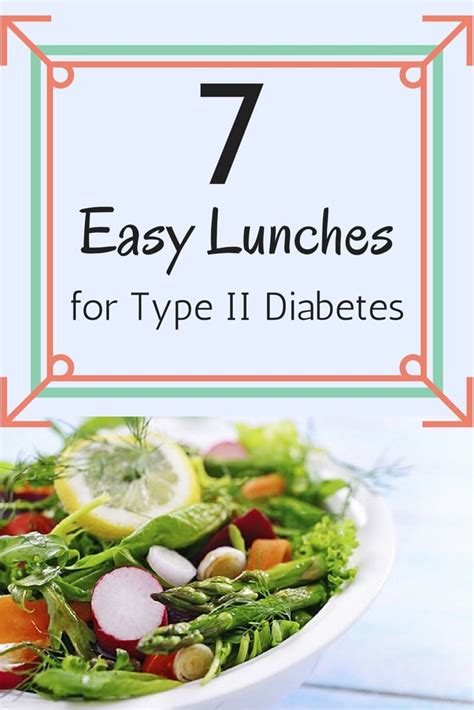 7 Easy Lunches For Type 2 Diabetes Type 2 Diabetes Center Everyday